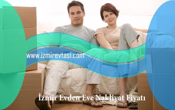 izmir evden eve nakliyat fiyatı