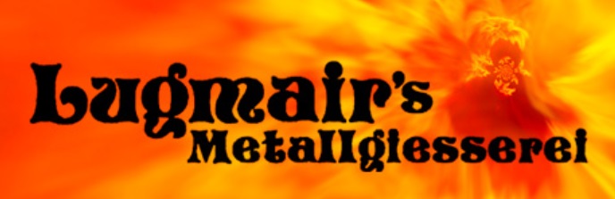 Lugmair's Metallgießerei