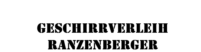 Geschirrverleih Ranzenberger